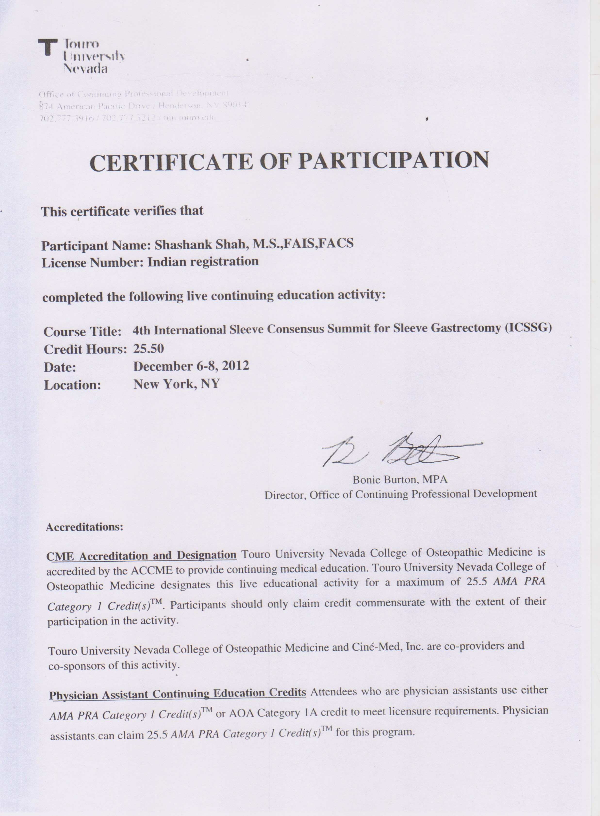 Certificate of Participation as an International member at the International Sleeve Consensus Summit for Sleeve Gastrectomy (ISCSSG) held in New York in 2012. 